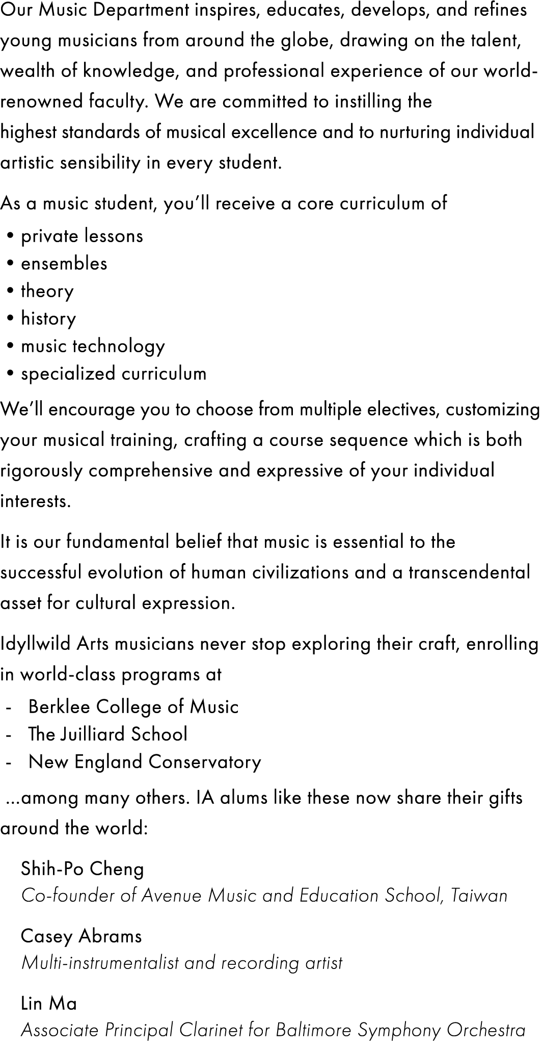 Our Music Department inspires, educates, develops, and refines young musicians from around the globe, drawing on the ...