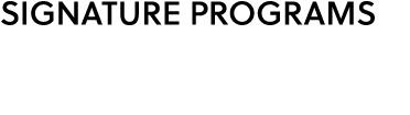 Signature Programs