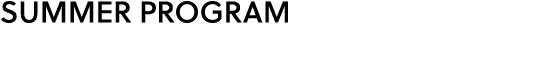 Summer Program﻿